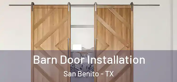  Barn Door Installation San Benito - TX