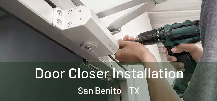 Door Closer Installation San Benito - TX