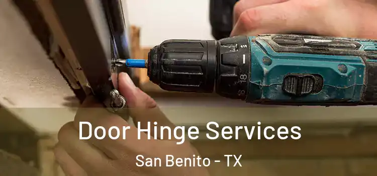 Door Hinge Services San Benito - TX
