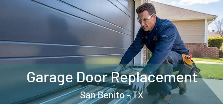  Garage Door Replacement San Benito - TX