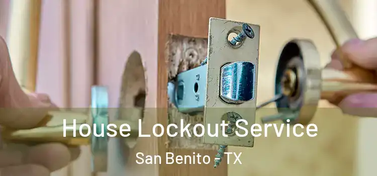  House Lockout Service San Benito - TX