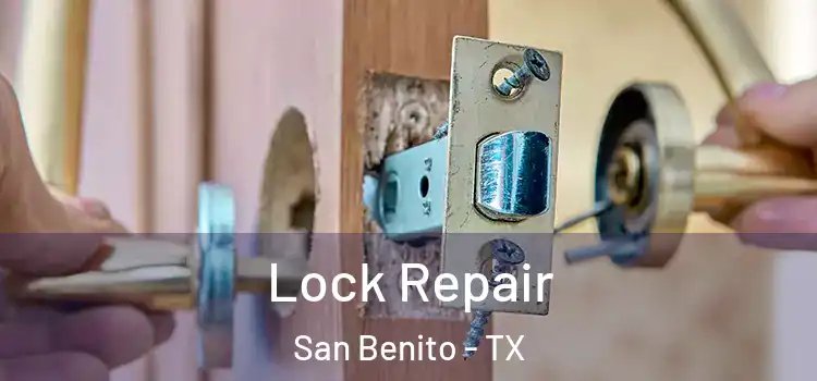 Lock Repair San Benito - TX