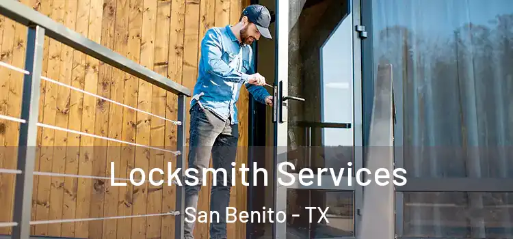 Locksmith Services San Benito - TX