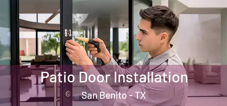 Patio Door Installation San Benito - TX