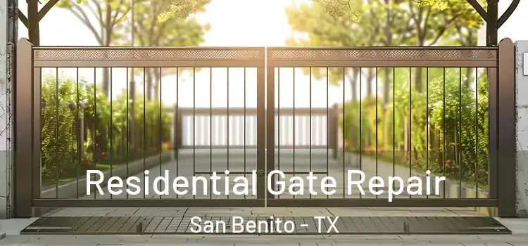 Residential Gate Repair San Benito - TX