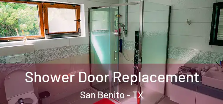 Shower Door Replacement San Benito - TX